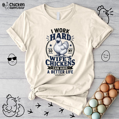 I Work Hard For Better Life Unisex Tee