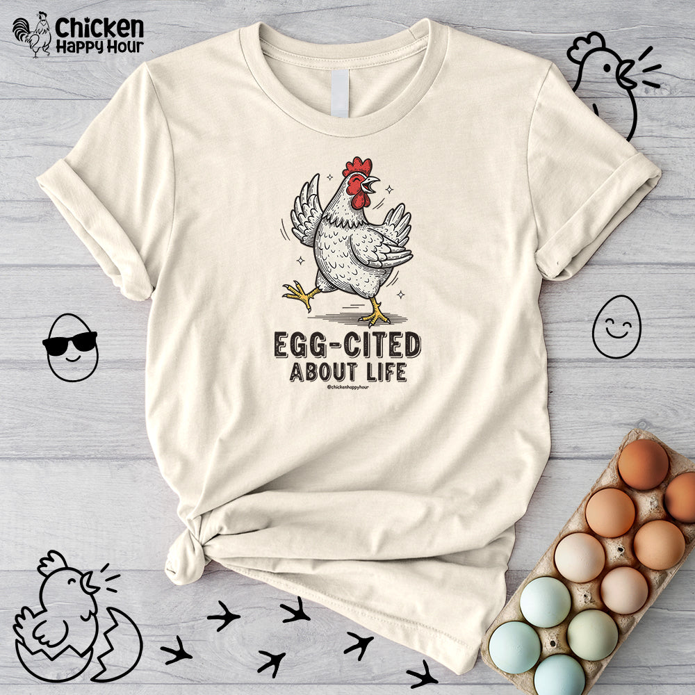 Egg-Cited About Life Unisex Tee