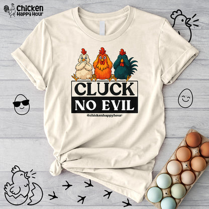 Cluck, No Evil Unisex Tee