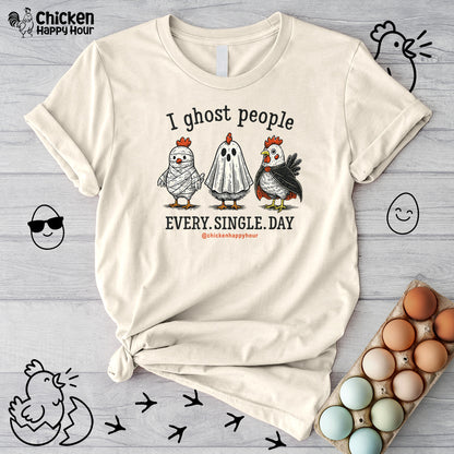 I Ghost People Every Day Unisex Tee