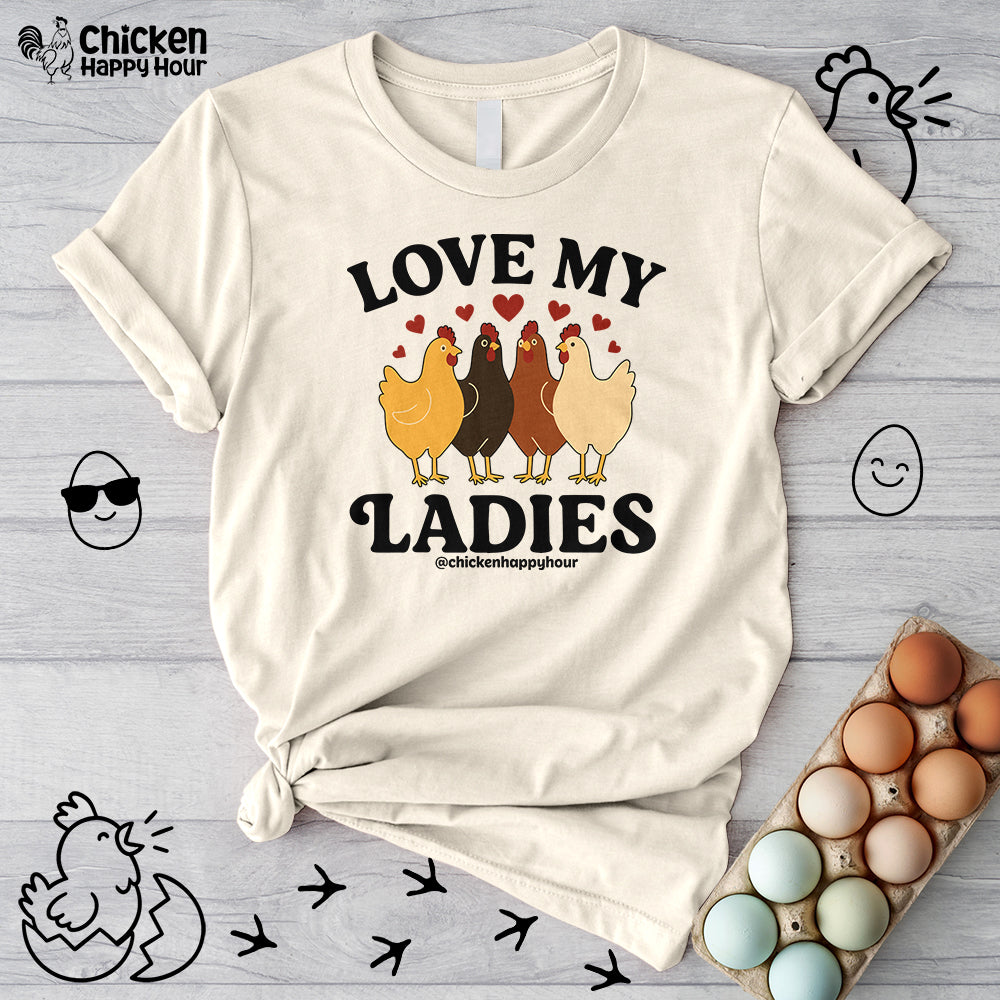 Love My Ladies 2 Unisex Tee