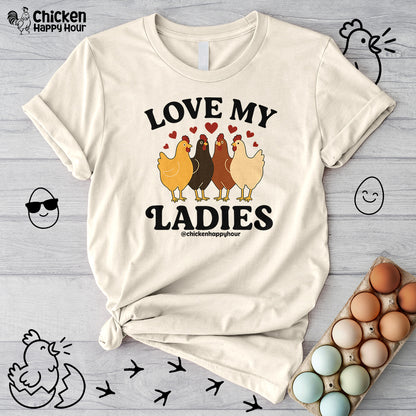 Love My Ladies 2 Unisex Tee