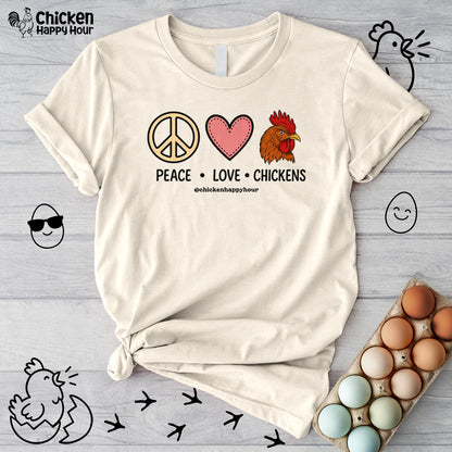 Peace Love Chickens Unisex Tee