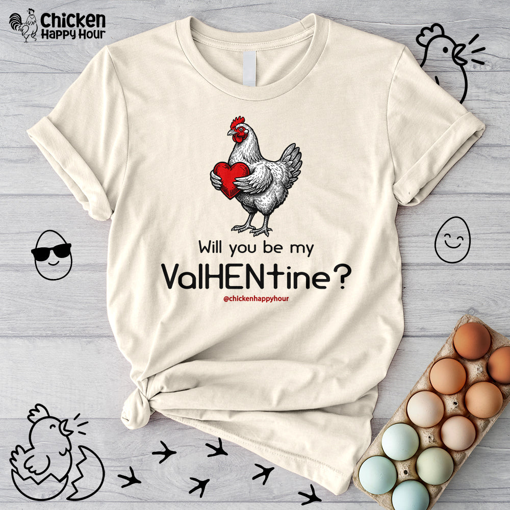 Will you be my ValHENtine Unisex Tee