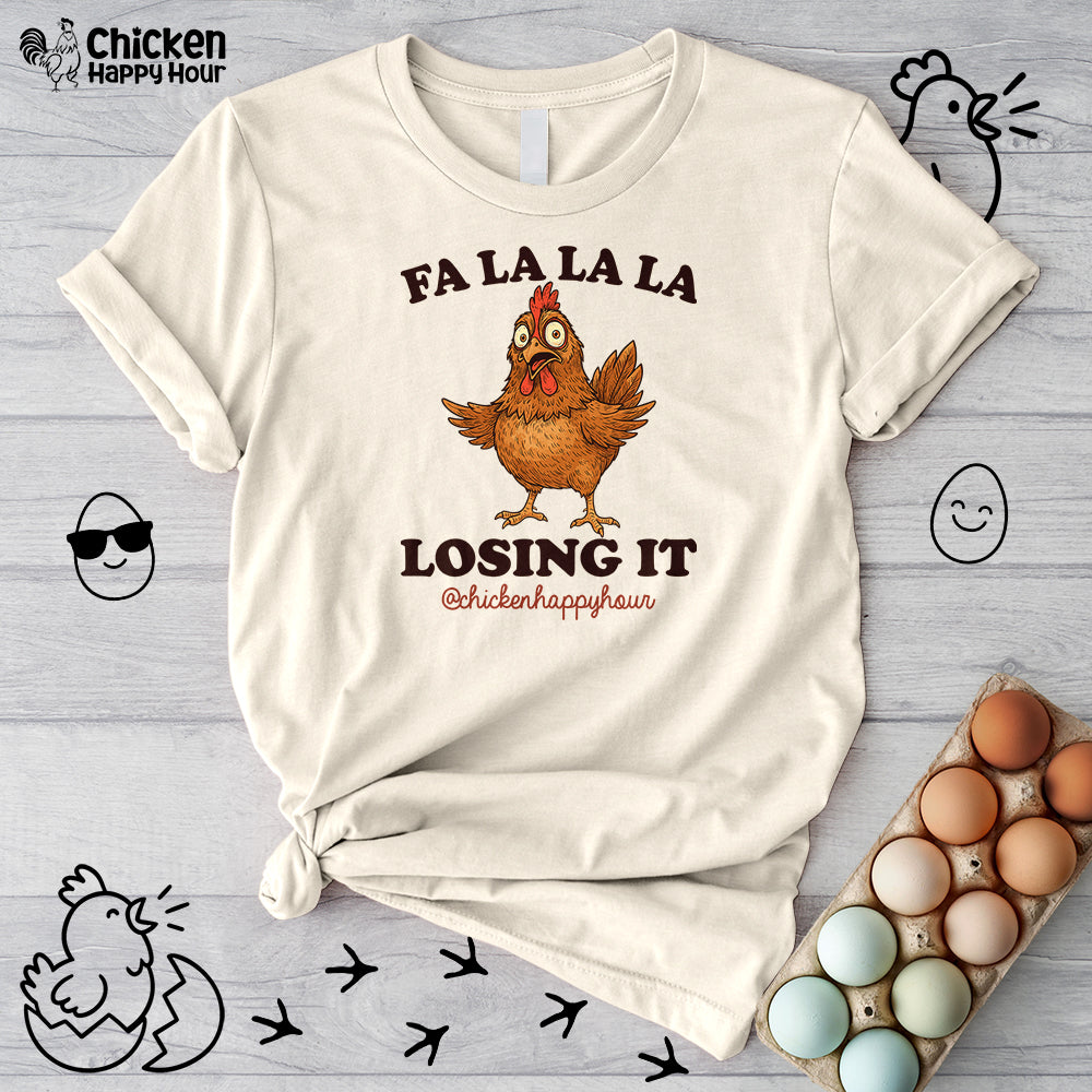 FA LA LA LA Losing it Unisex Tee