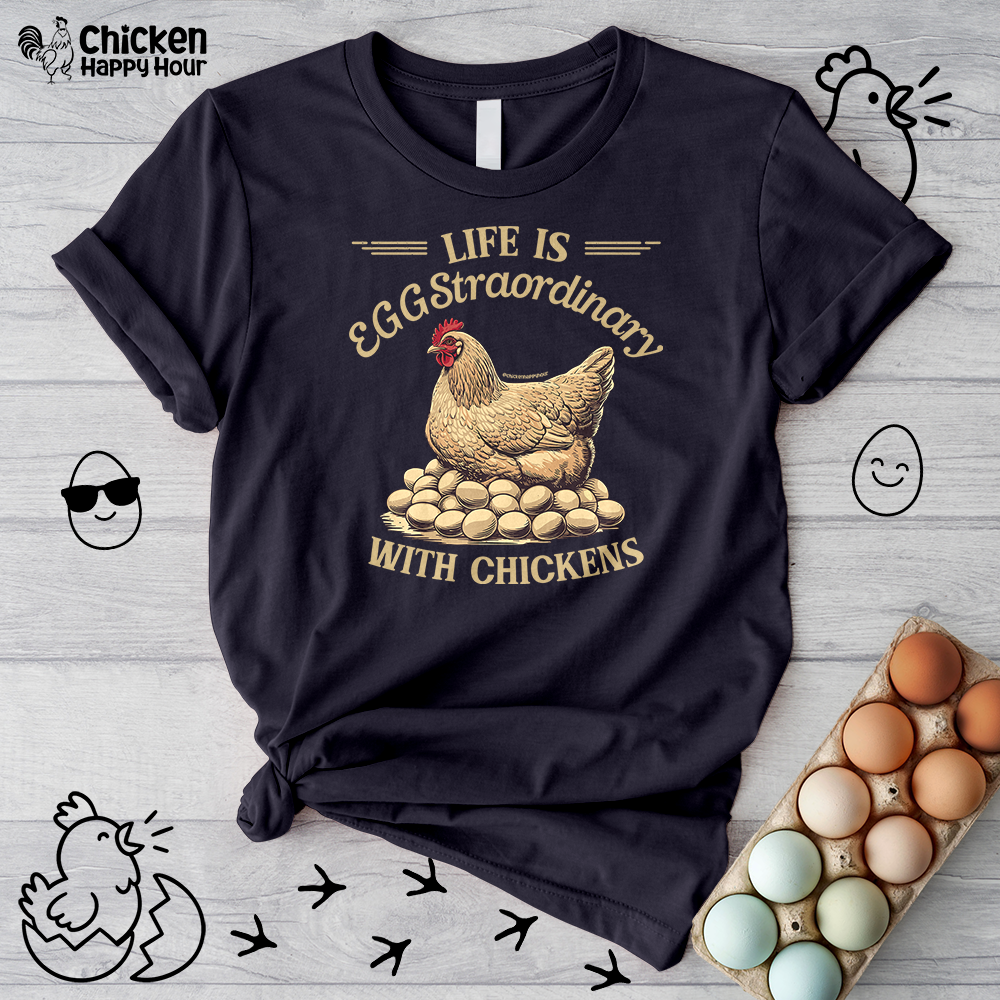 Life is EGGStraordinary with Chickens Unisex Tee