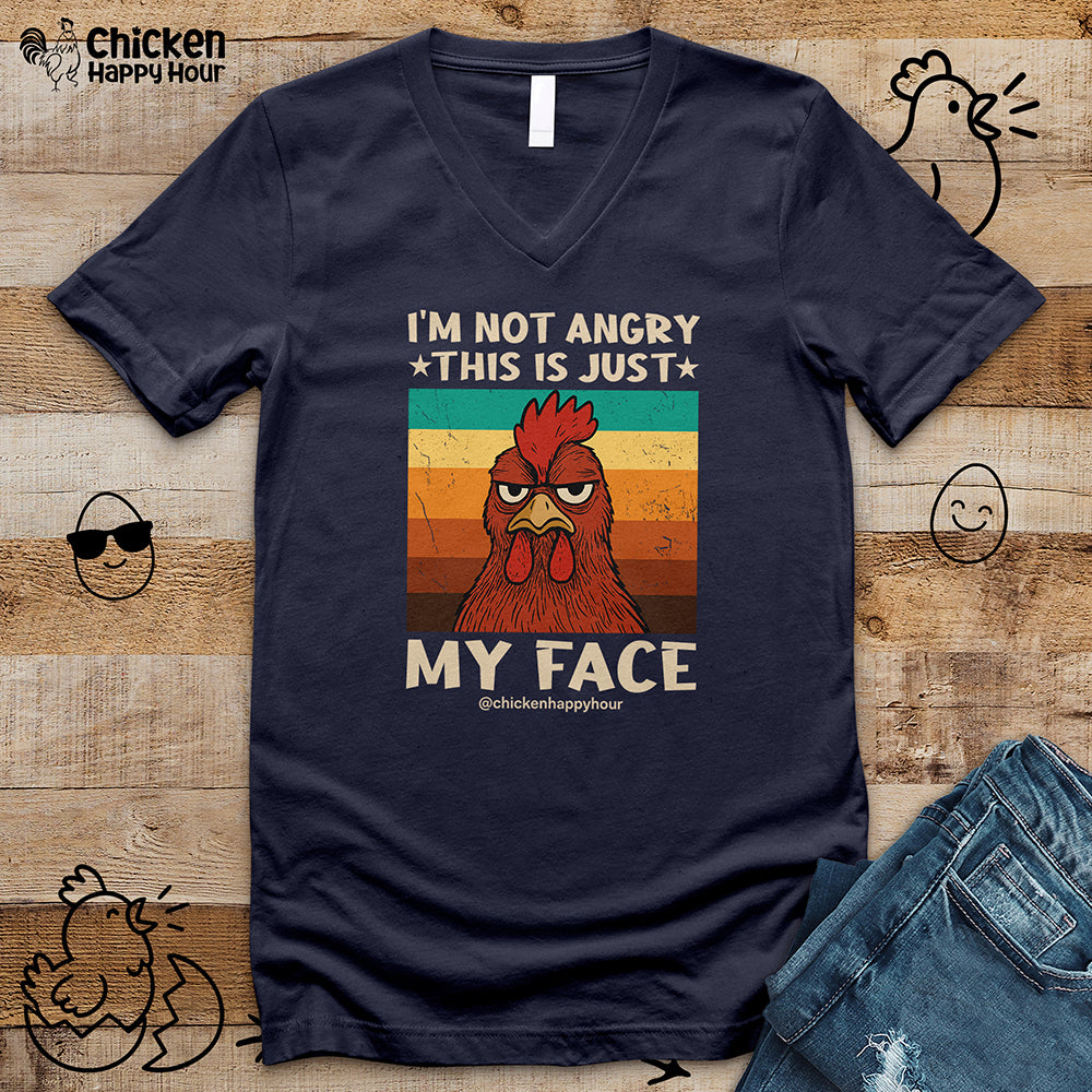 I Am Not Angry This Is Just My Face V-Neck Tee
