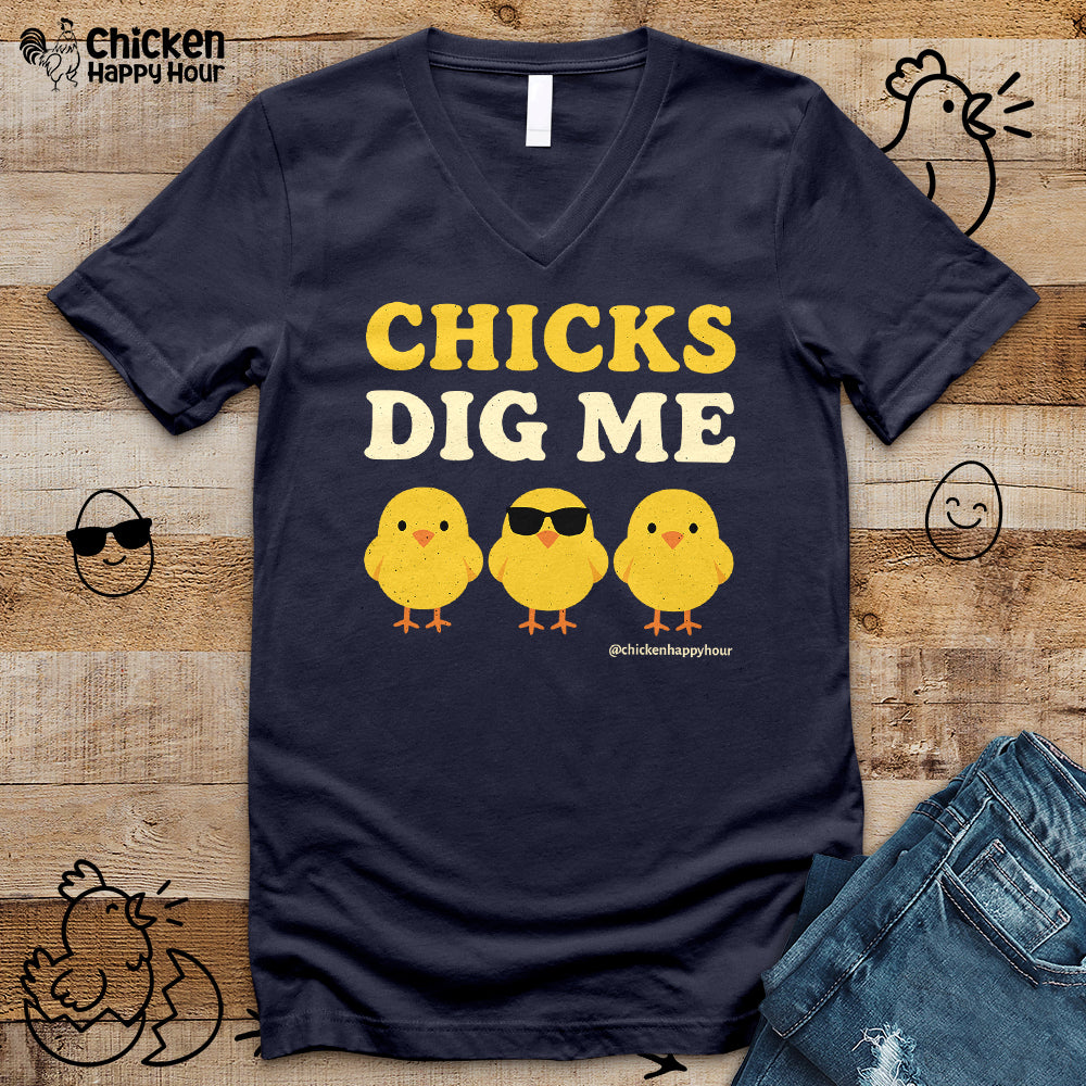 Chicks Dig Me V-Neck Tee