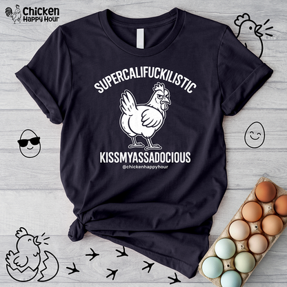 Supercalifuckilistic Kissmyassadocious White Unisex Tee