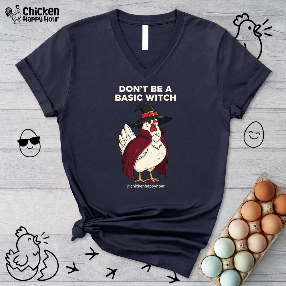 Don't Be a Basic Witch V-Neck Tee