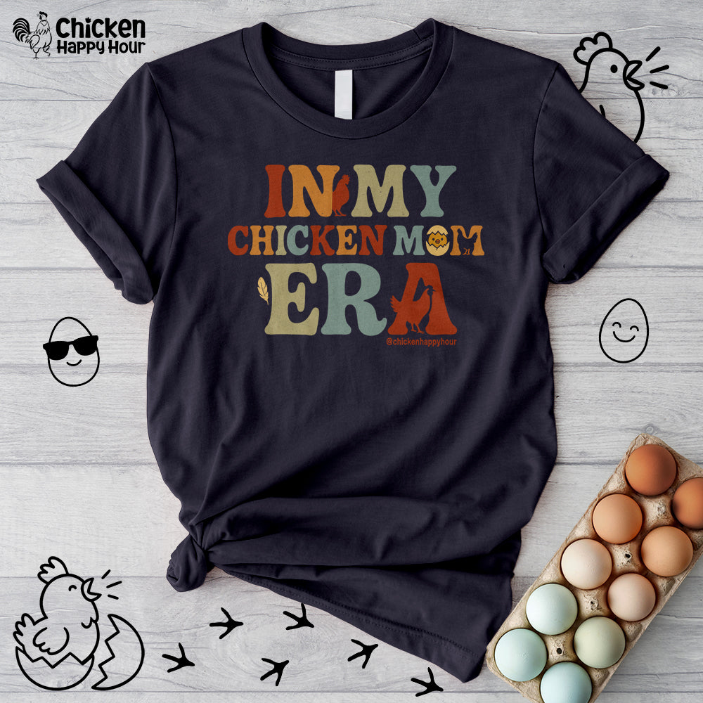 In my Chicken Mom Era Unisex Tee