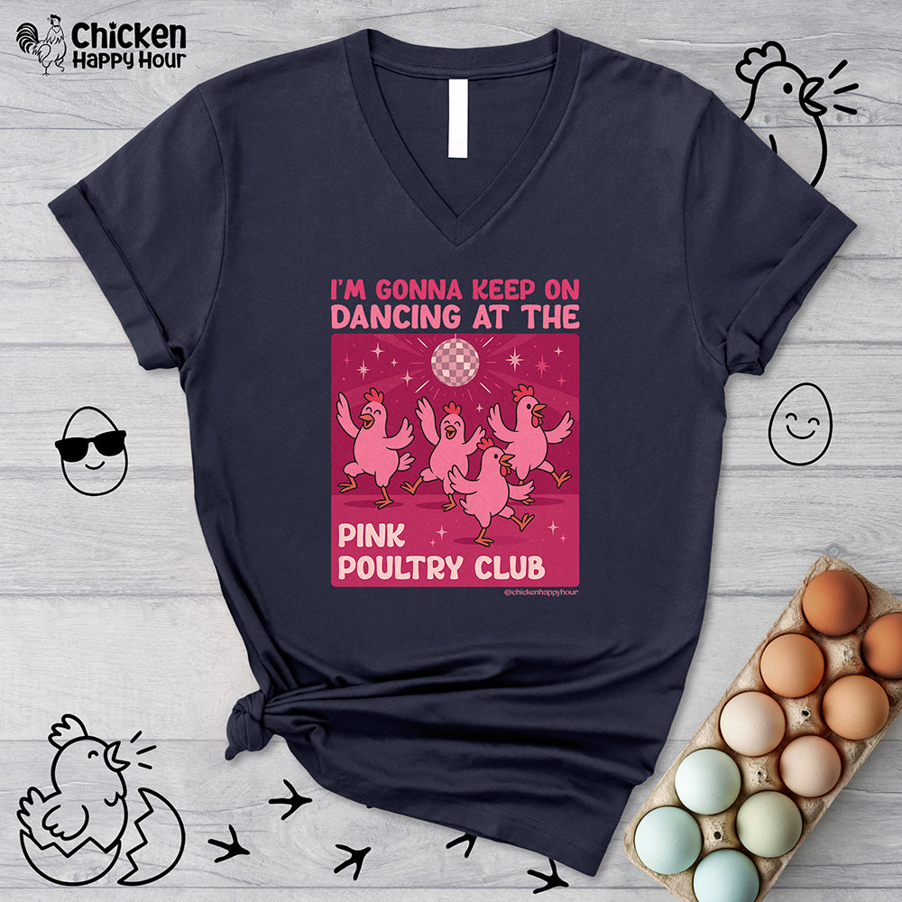 The Pink Poultry Club V-Neck Tee