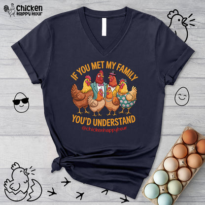 If You Met My Family V-Neck Tee
