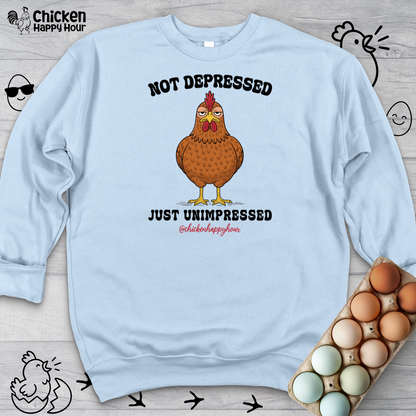 Not Depressed Sweatshirt