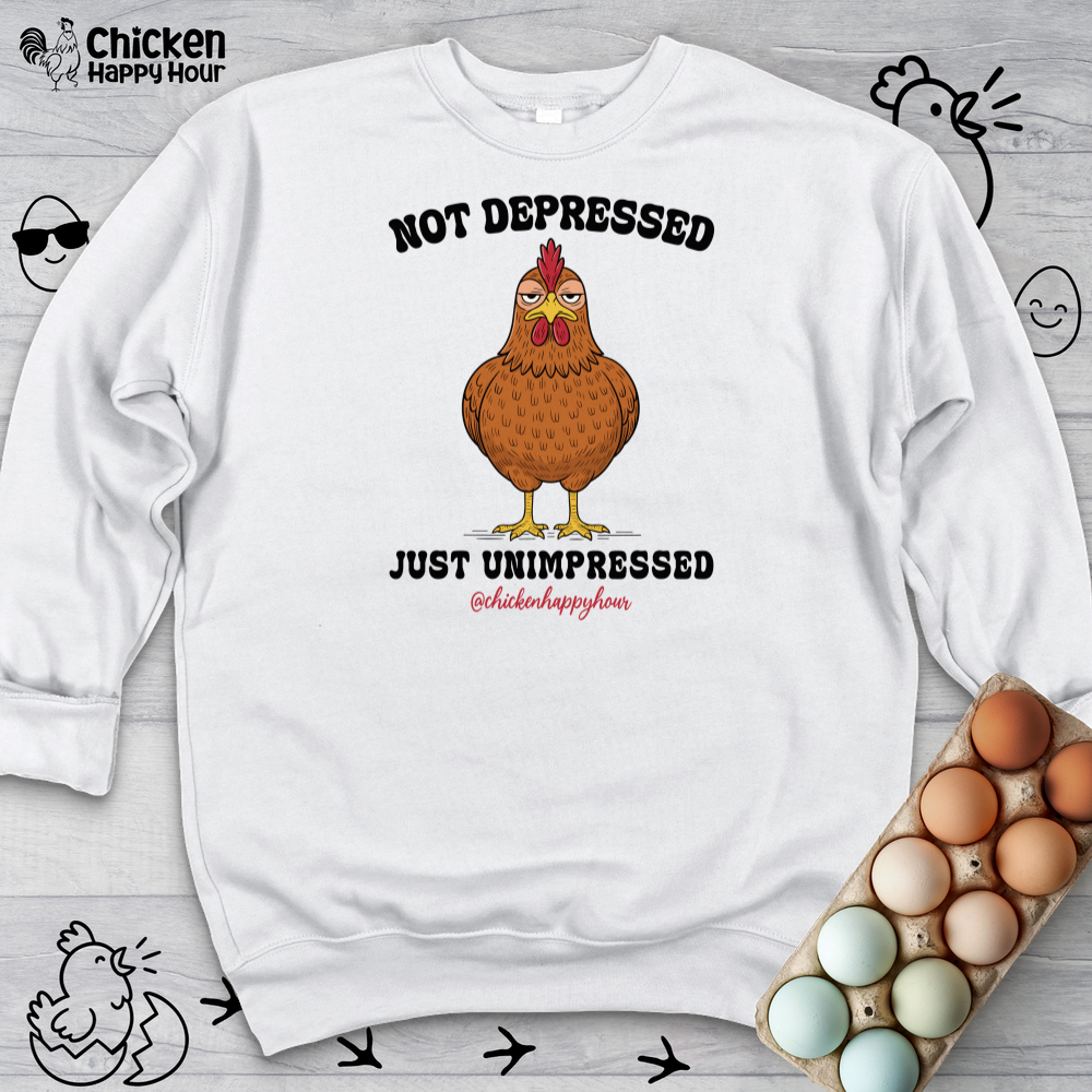 Not Depressed Sweatshirt
