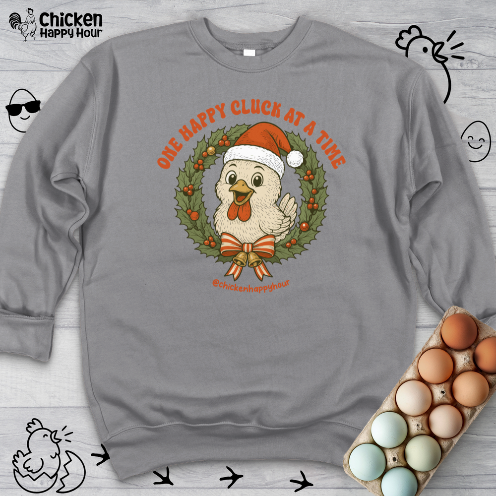 One Happy Cluck at a Time Crewneck