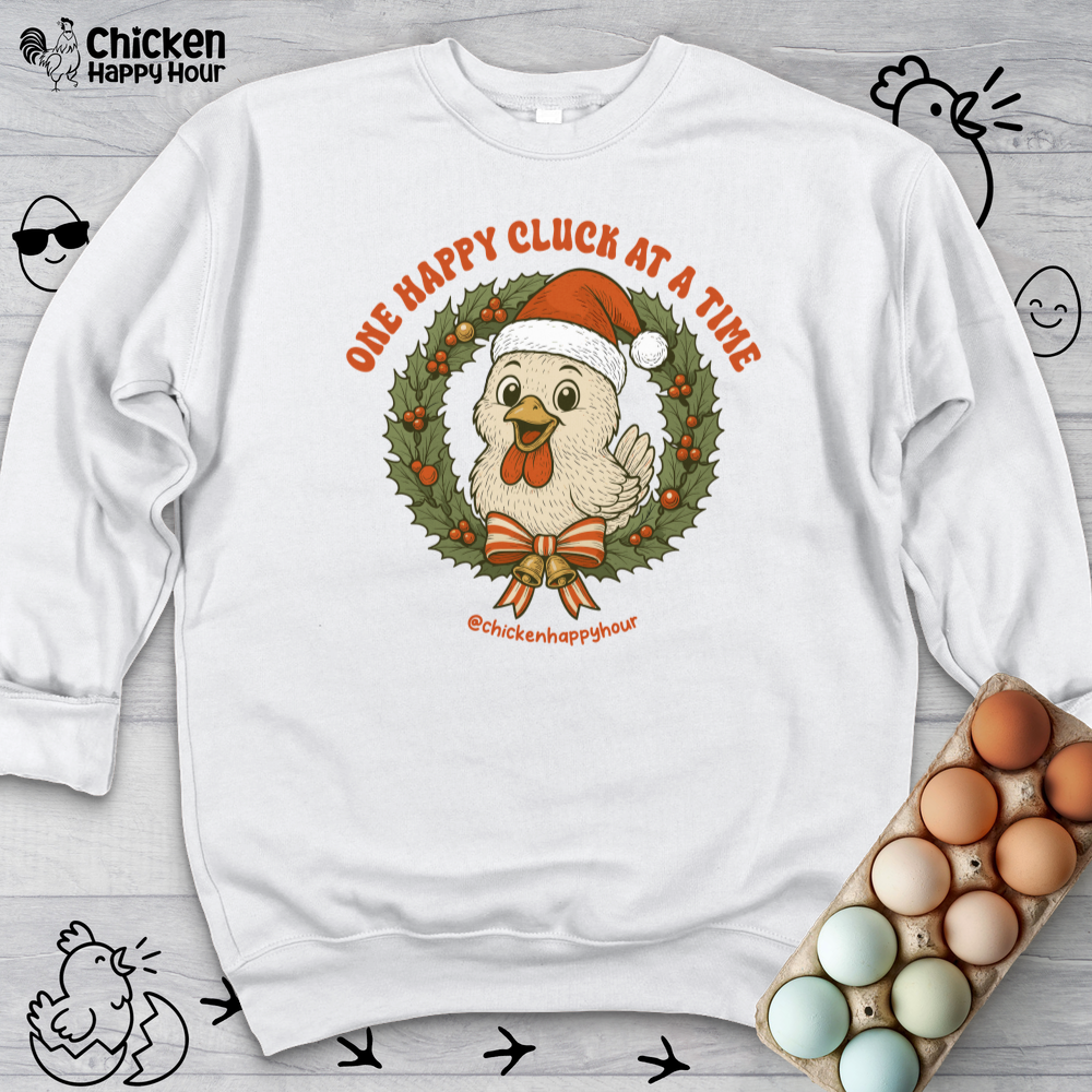 One Happy Cluck at a Time Crewneck