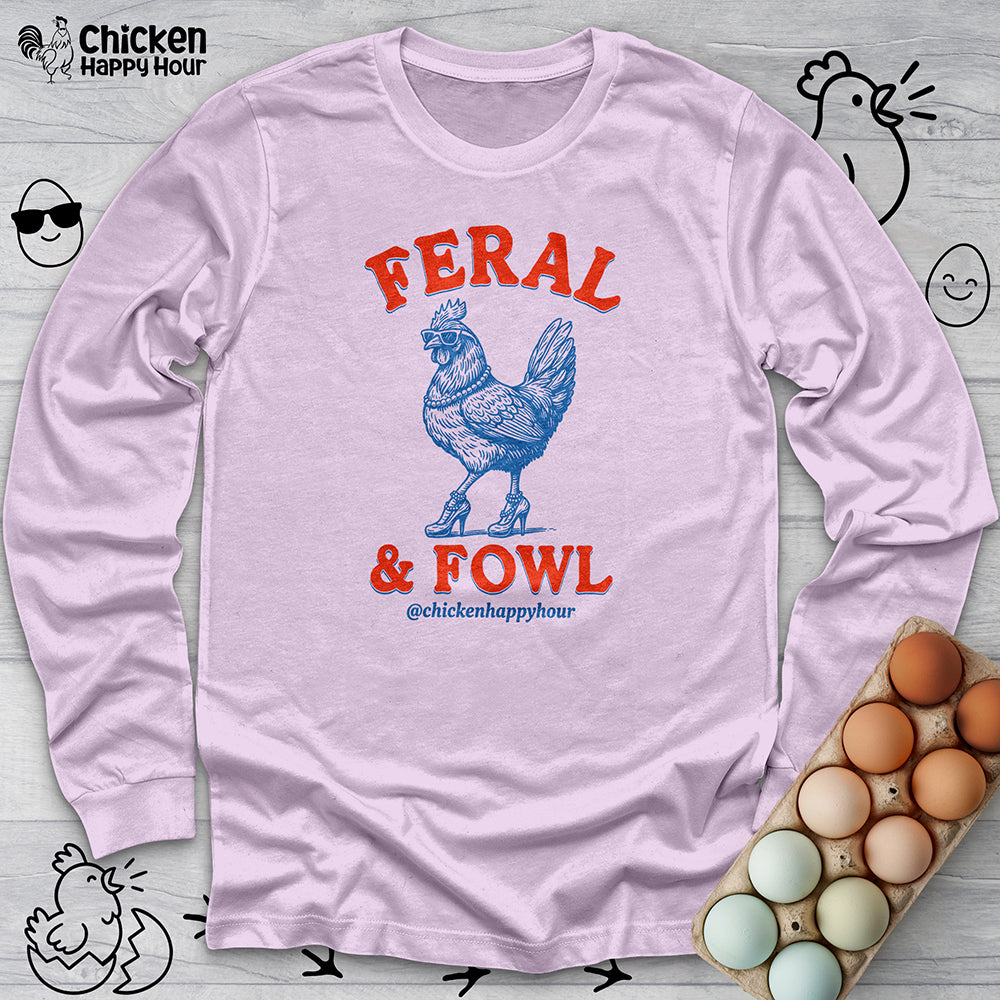 Feral & Fowl Long Sleeve