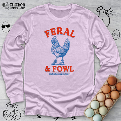 Feral & Fowl Long Sleeve