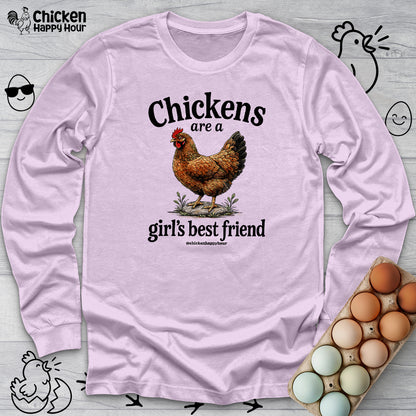 Chickens Are A Girl’s Best Friend Long Sleeve