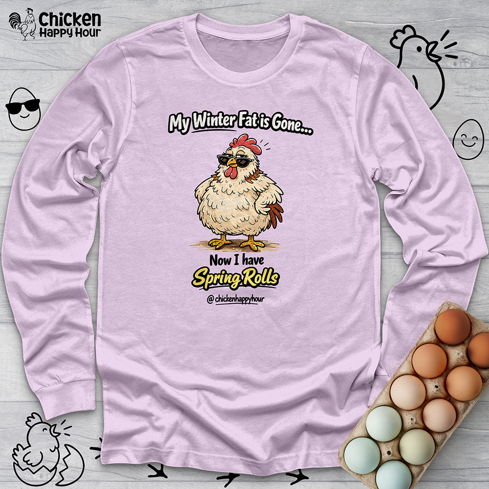 My Winter Fat Is Gone Long Sleeve