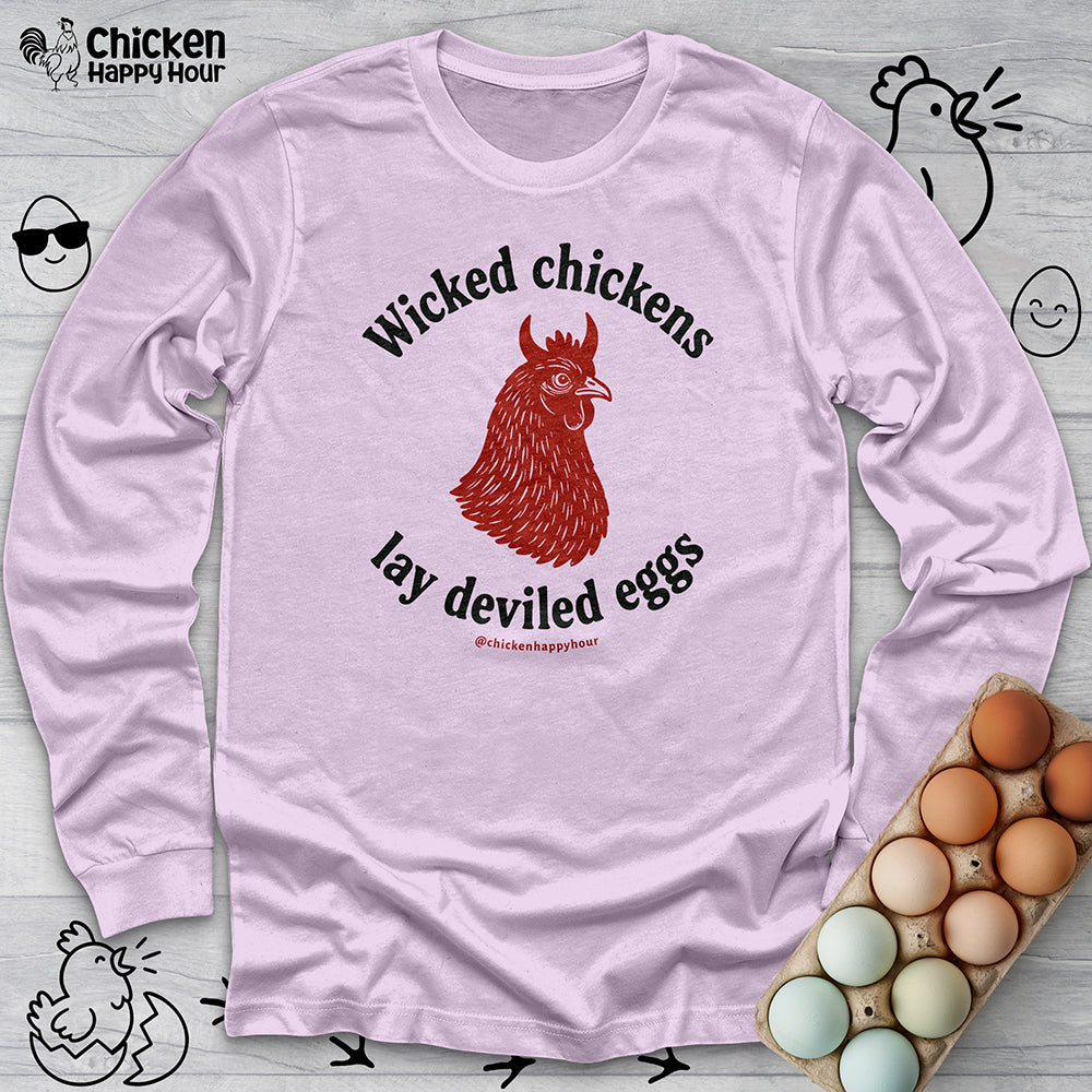 Wicked Chickens Lay Deviled Eggs Long Sleeve