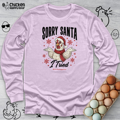 Sorry Santa Long Sleeve
