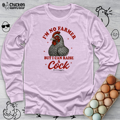 I'm No Farmer Long Sleeve