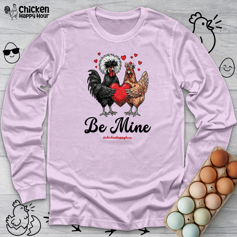 Be Mine Long Sleeve