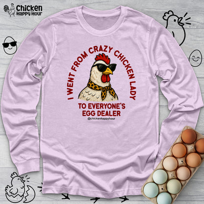 Went From Crazy Chicken Lady Long Sleeve