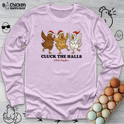 Cluck the Halls Long Sleeve