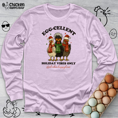Egg-Cellent Holiday Vibes Only Long Sleeve