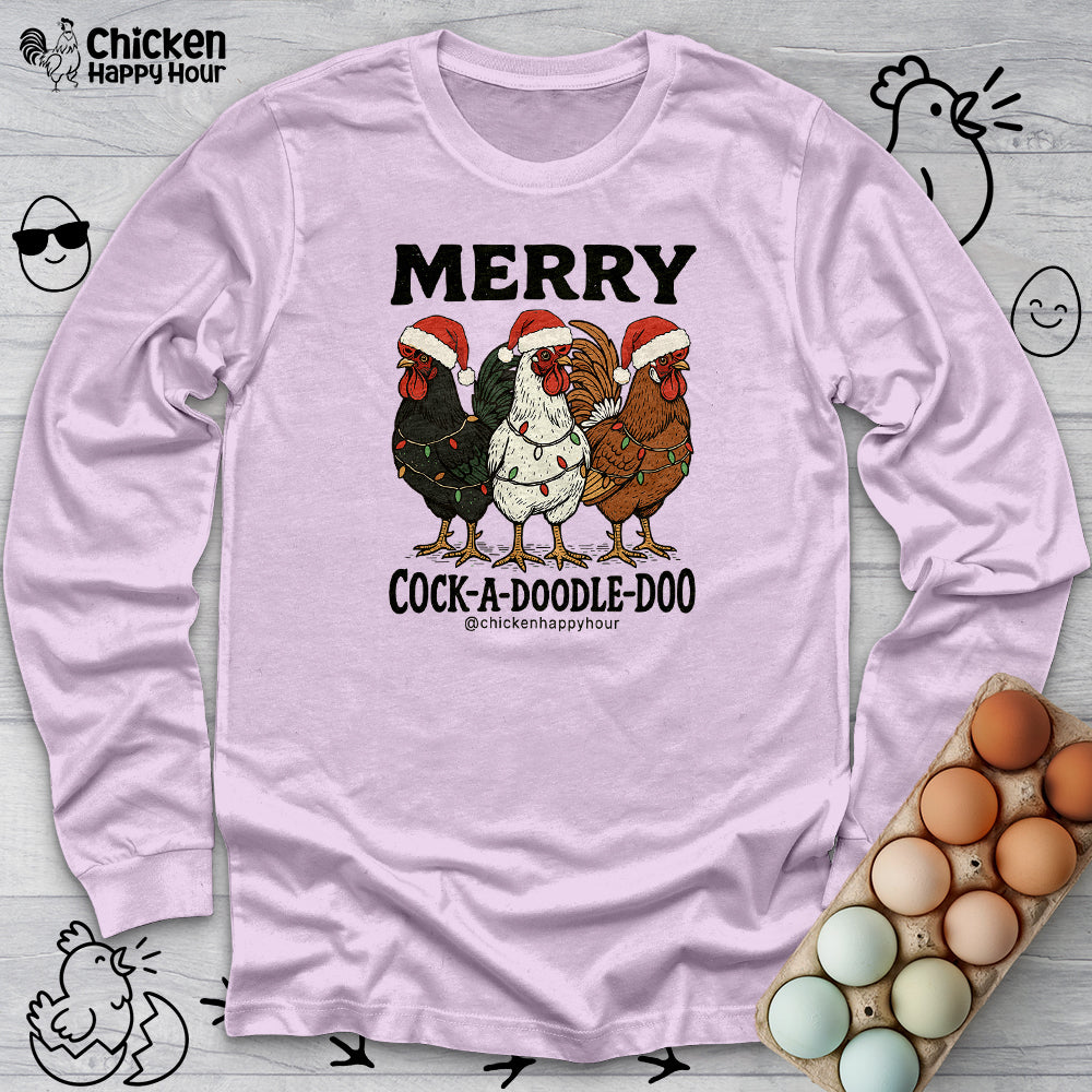Merry Cock a Doodle Doo Long Sleeve
