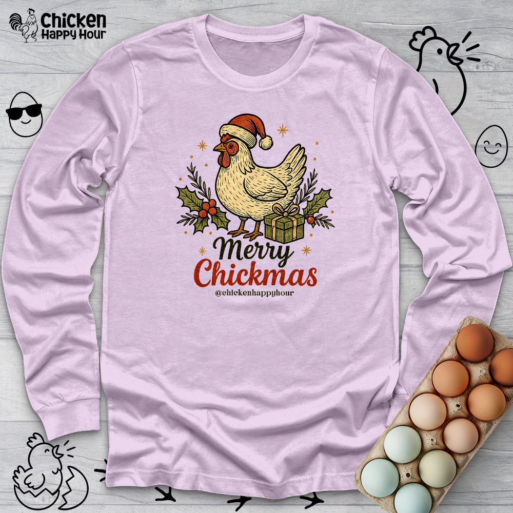 Merry Chickmas Long Sleeve