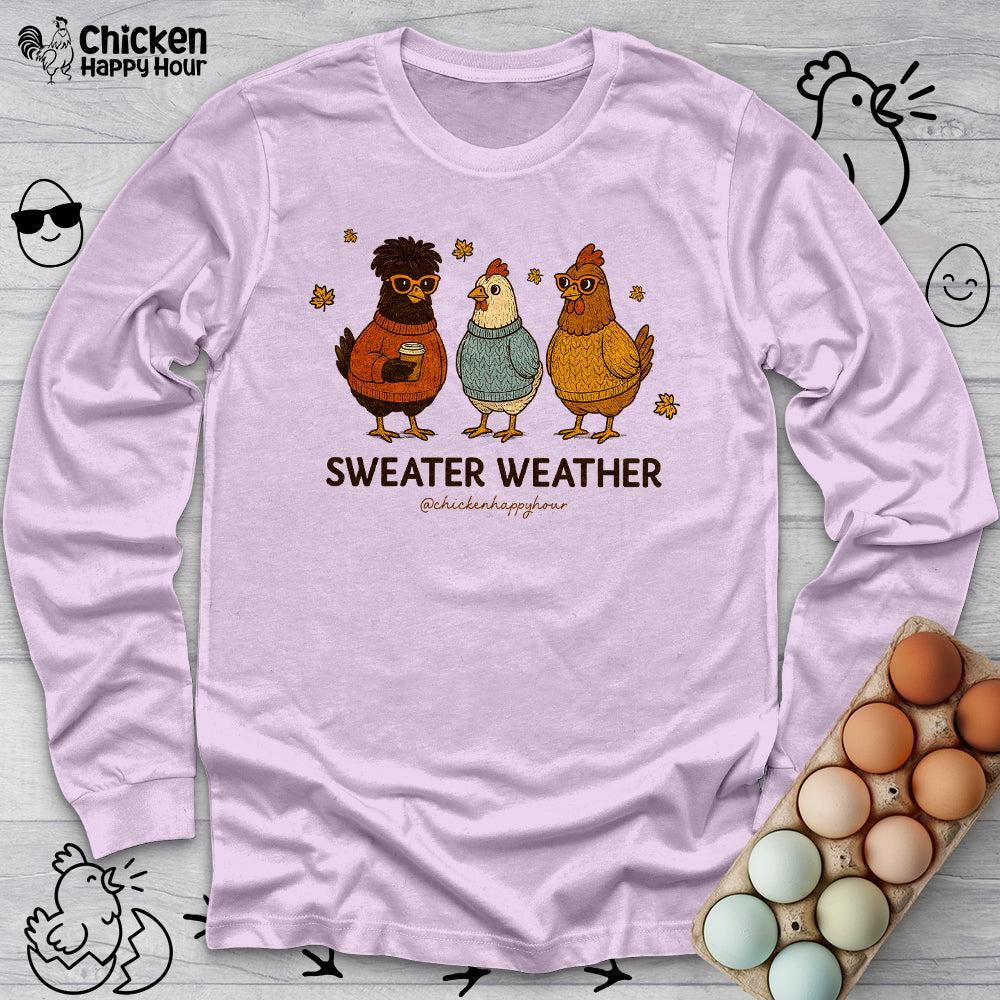 Sweater Weather Long Sleeve