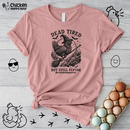 Dead Tired But Still Flying Unisex Tee