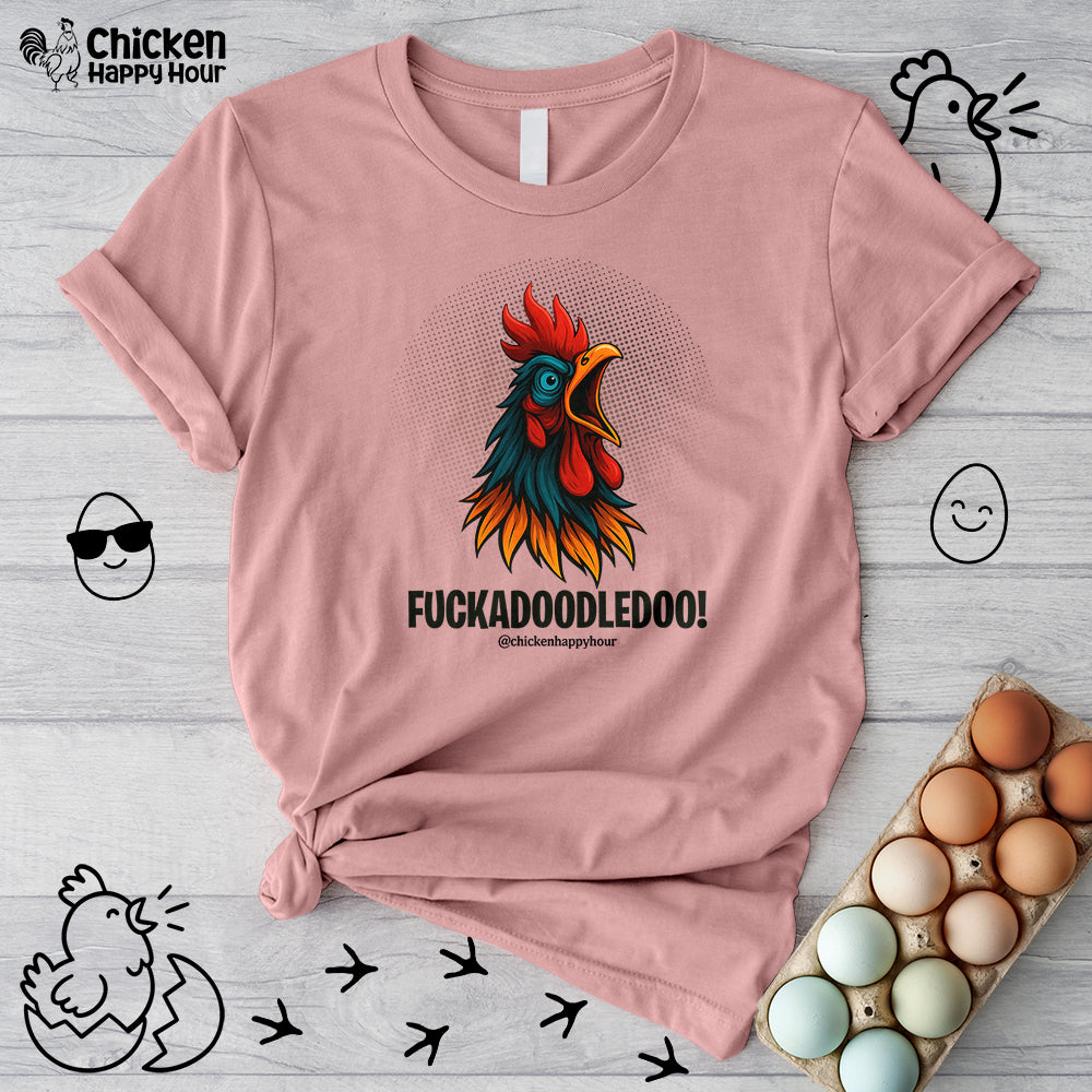Fuckadoodledoo! Unisex Tee