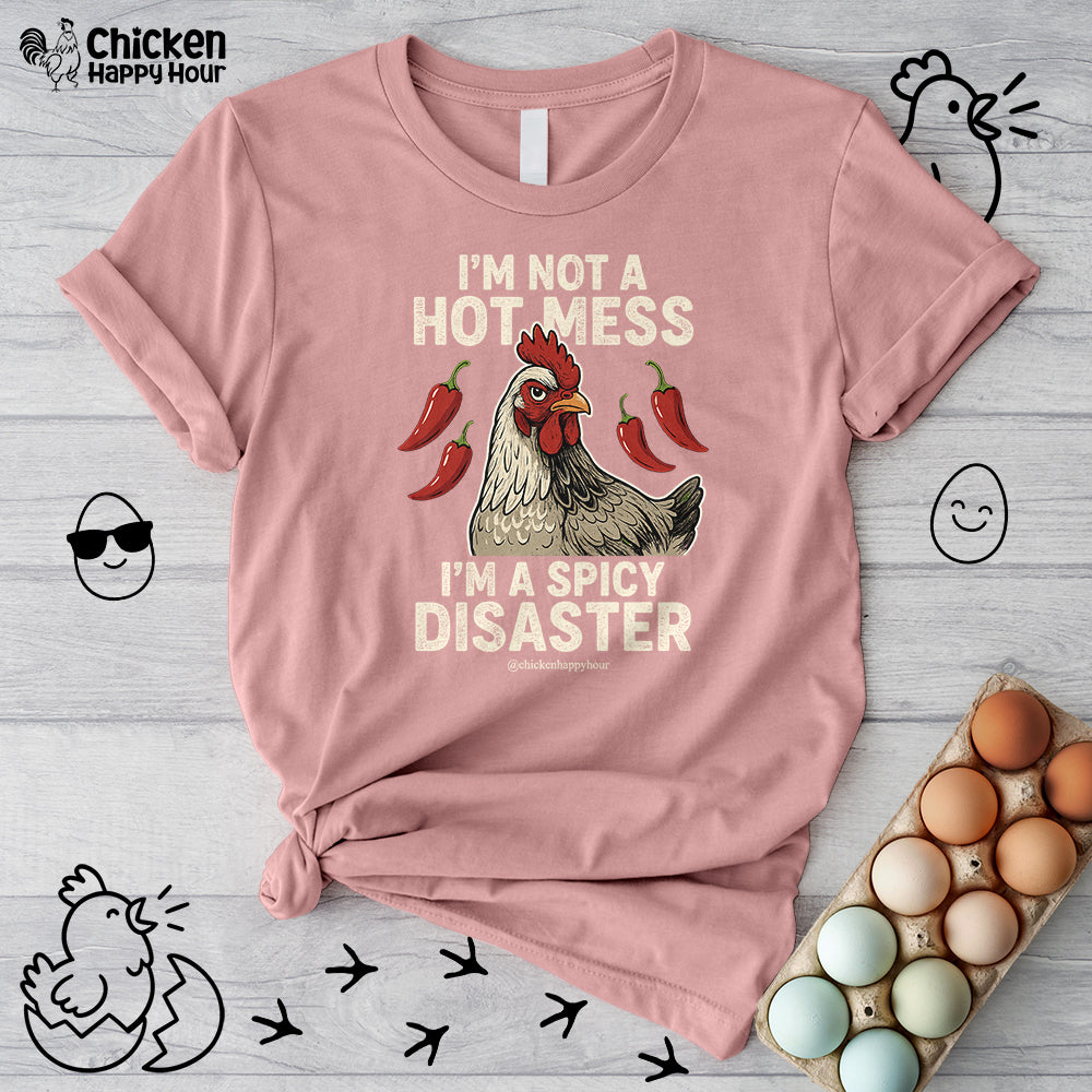 I’m Not a Hot Mess Unisex Tee