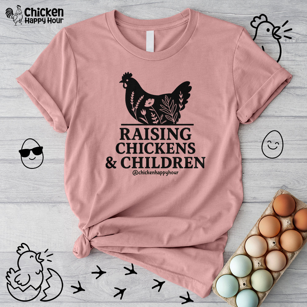 Raising Chickens & Children Today Unisex Tee