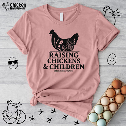 Raising Chickens & Children Today Unisex Tee