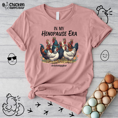 In my HENOPAUSE Era Unisex Tee
