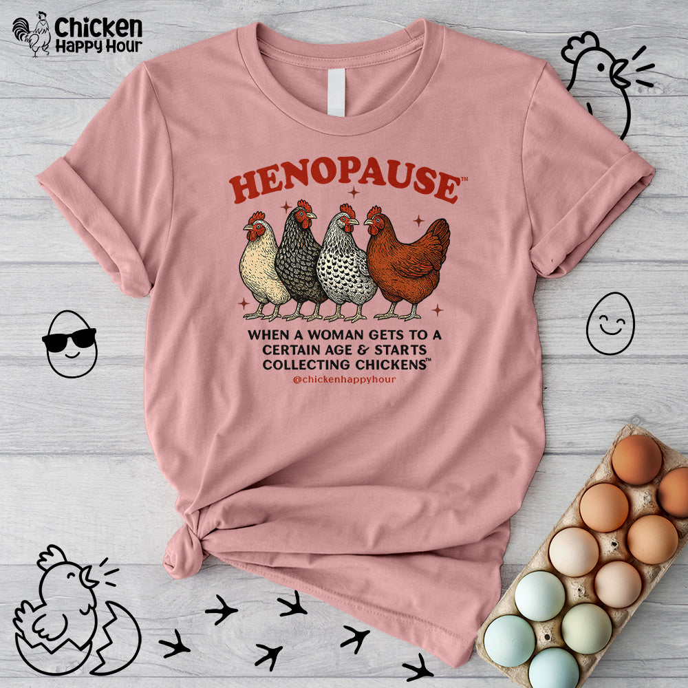 Henopause™ Unisex Tee