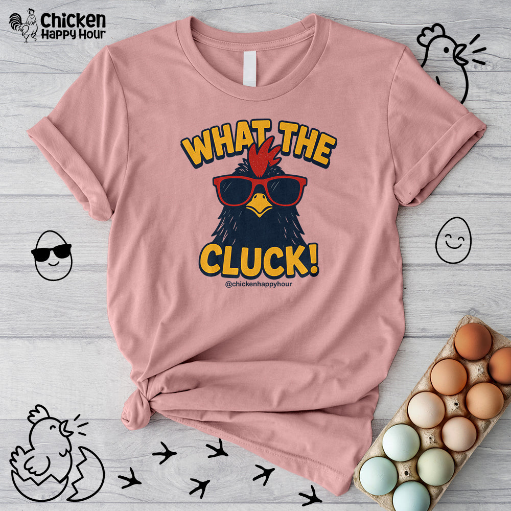 What the Cluck! Unisex Tee
