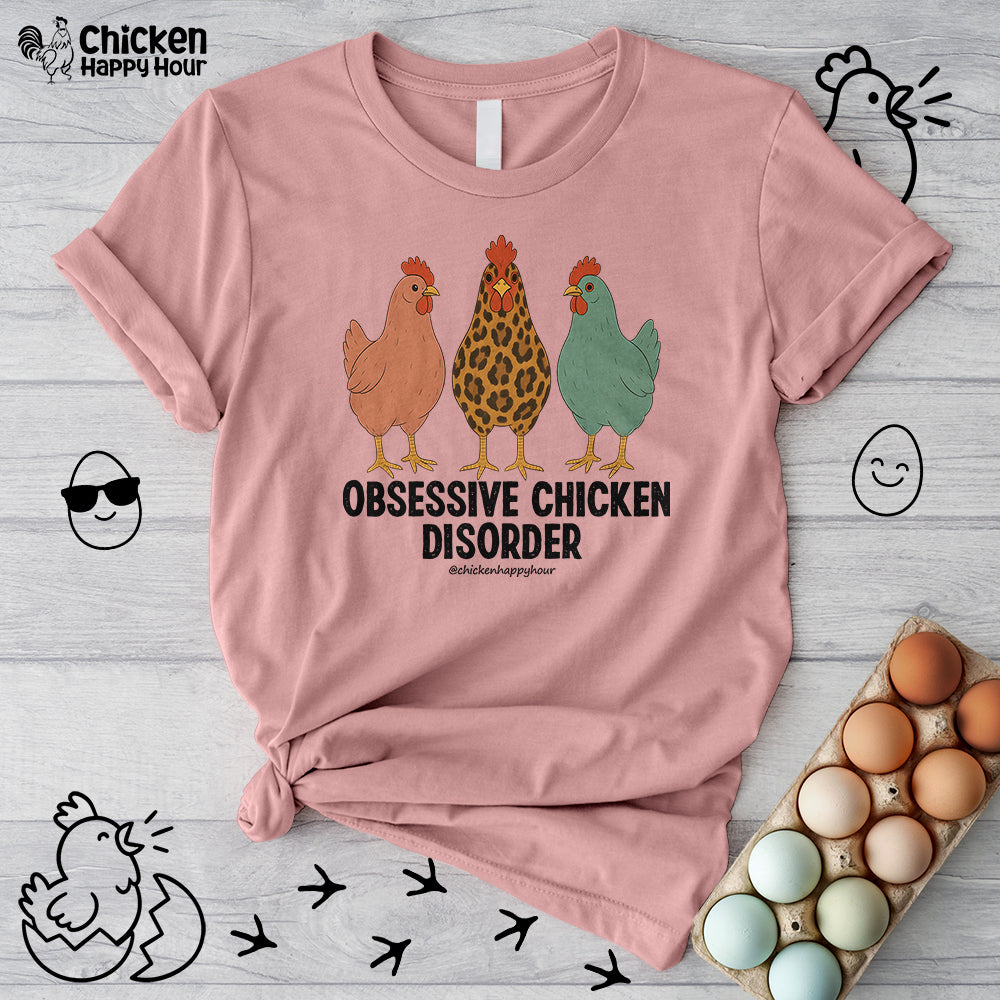 Obsessive Chicken Disorder Unisex Tee