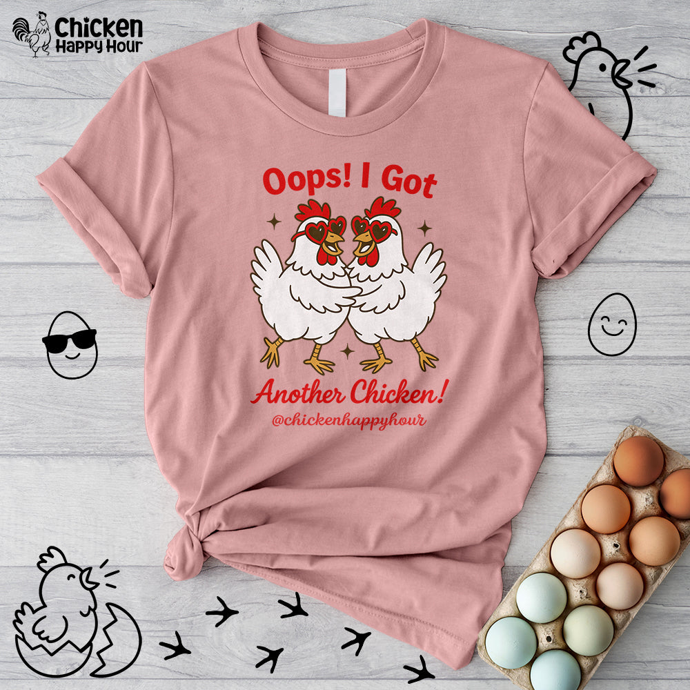 Oops I Got Another Chicken 3 Unisex Tee