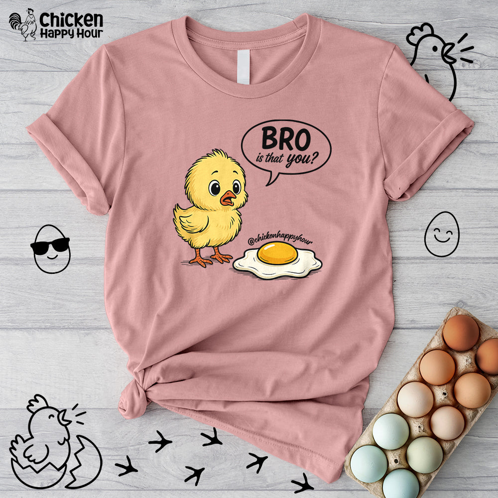 Bro Is That You Unisex Tee