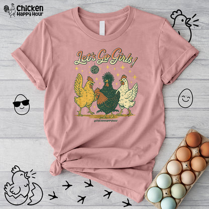 Let's Go Girls Unisex Tee