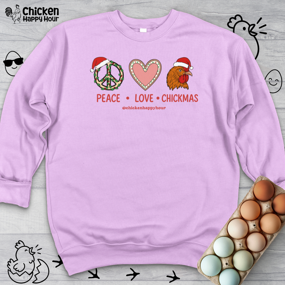 Peace Love Chickmas Sweatshirt