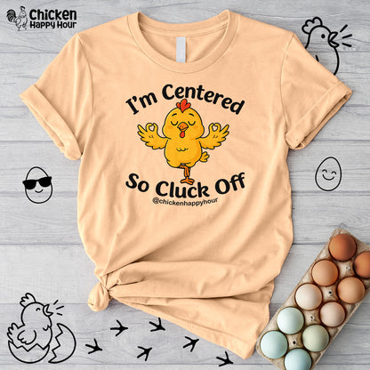 I'm Centered Unisex Tee