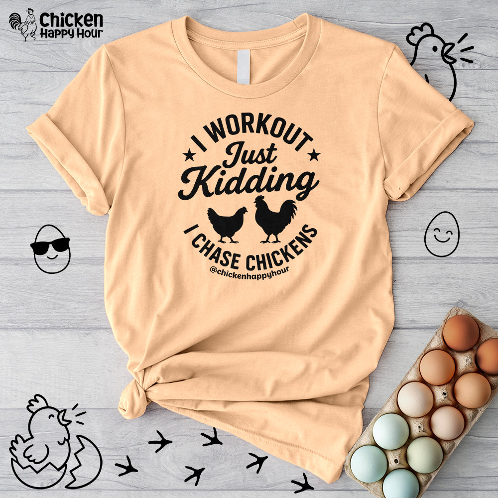 I Workout Just Kidding Unisex Tee